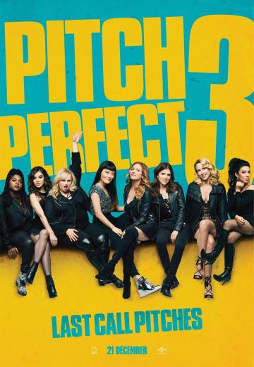   3 / Pitch Perfect 3 (2017)