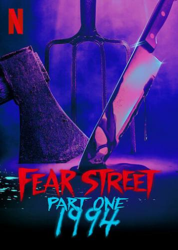  .  1: 1994 / Fear Street (2021)