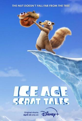 :   / Ice Age: Scrat Tales (2022)