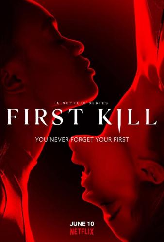   / First Kill (2022)